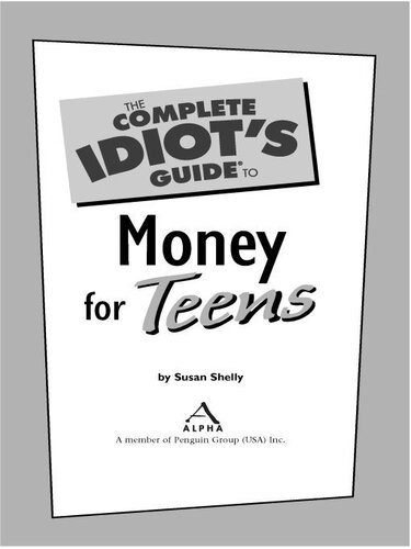 The Complete Idiot's Guide to Money for Teens