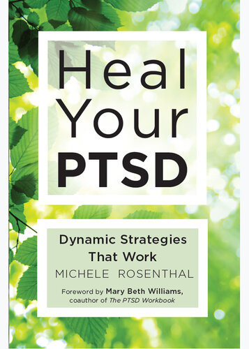 Heal Your PTSD: Dynamic Strategies That Work