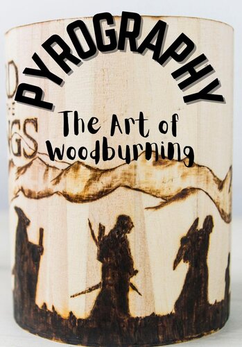 Pyrography: The Art of Woodburning