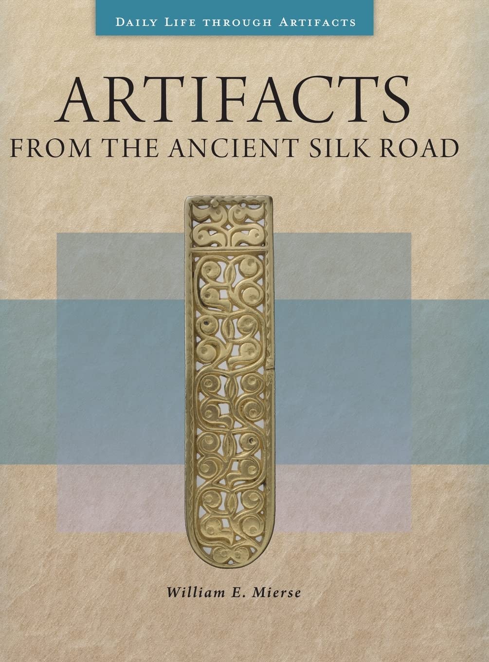 Artifacts from the Ancient Silk Road