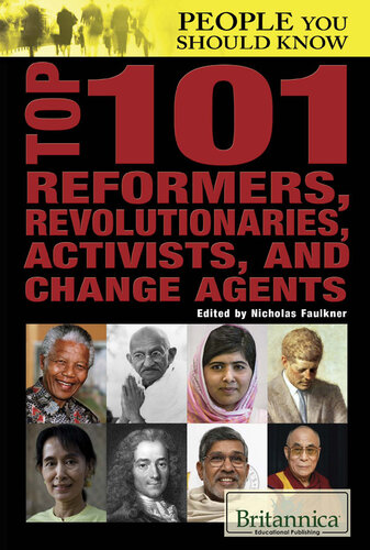 Top 101 Reformers, Revolutionaries, Activists, and Change Agents