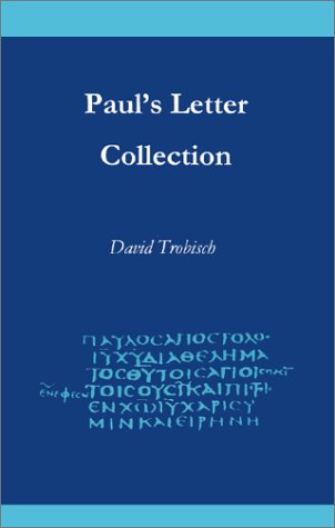 Paul's Letter Collection: Tracing the Origins