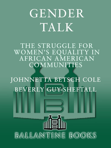 Gender Talk: The Struggle For Women's Equality in African American Communities