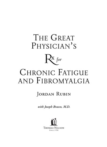 Great Physician's Rx for Fibromyalgia and Chronic Fatigue