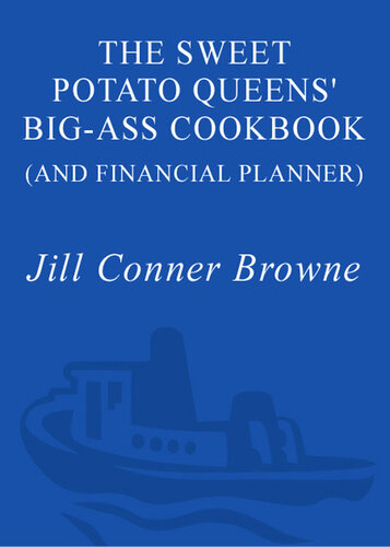 The Sweet Potato Queens' Big-Ass Cookbook (and Financial Planner)