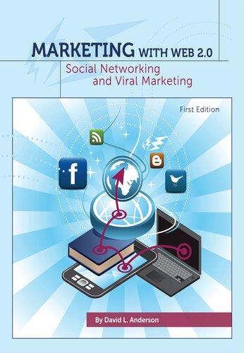 Marketing with Web 2.0: Social Networking and Viral Marketing