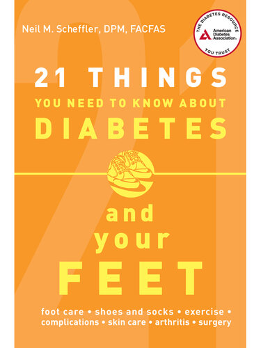 21 Things You Need to Know About Diabetes and Your Feet