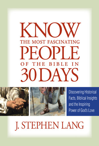 Know the Most Fascinating People of the Bible in 30 Days