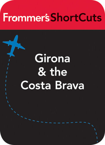 Girona & the Costa Brava, Spain