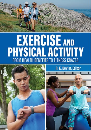 Exercise and Physical Activity: from Health Benefits to Fitness Crazes