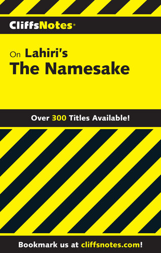 Cliffsnotes on Lahiri's the Namesake