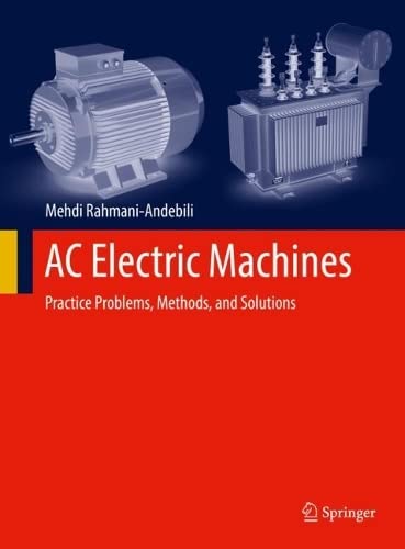 AC Electric Machines: Practice Problems, Methods, and Solutions