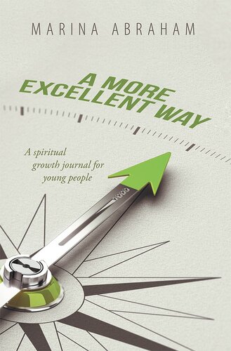 A More Excellent Way: A Spiritual Growth Journal for Young People