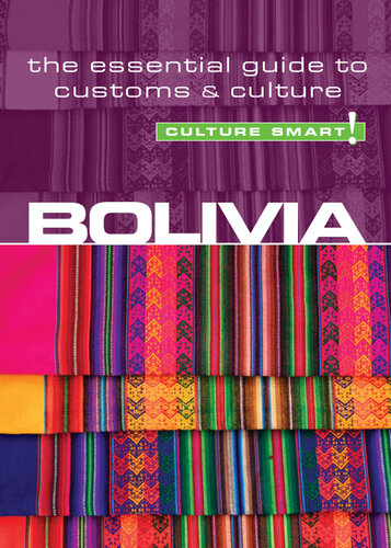 Bolivia--Culture Smart!: The Essential Guide to Customs & Culture