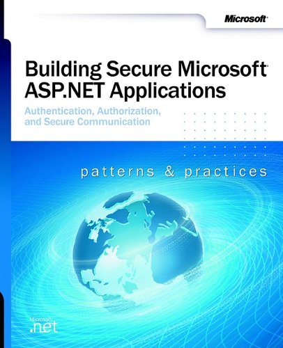 Building Secure Microsoft ASP.NET Applications