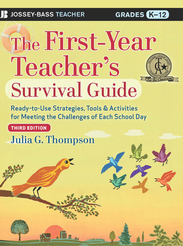 The First-Year Teacher's Survival Guide: Ready-to-Use Strategies, Tools and Activities for Meeting the Challenges of Each School Day