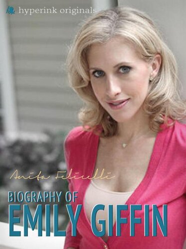 Emily Giffin: A Biography