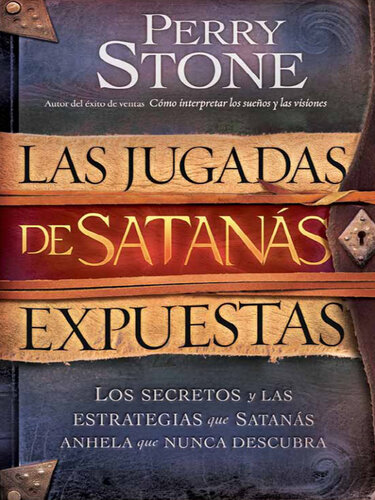 Las Jugadas de Satanás Expuestas