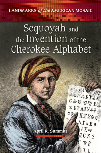 Sequoyah and the Invention of the Cherokee Alphabet