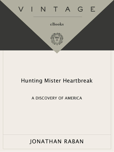 Hunting Mister Heartbreak: A Discovery of America