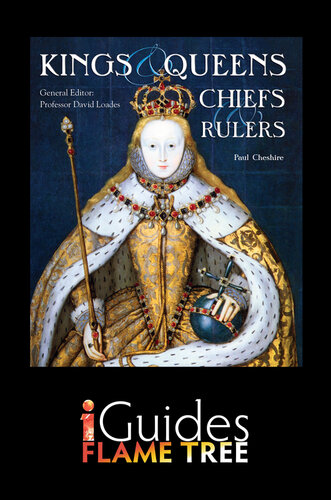 Kings, Queens, Chiefs & Rulers: England, Scotland, Ireland and Wales
