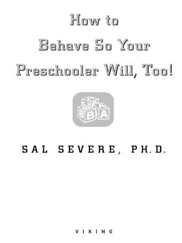 How to Behave So Your Preschooler Will, Too!