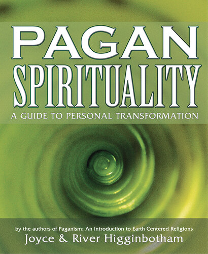 Pagan Spirituality: A Guide to Personal Transformation