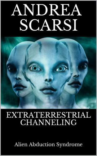 Extraterrestrial Channeling