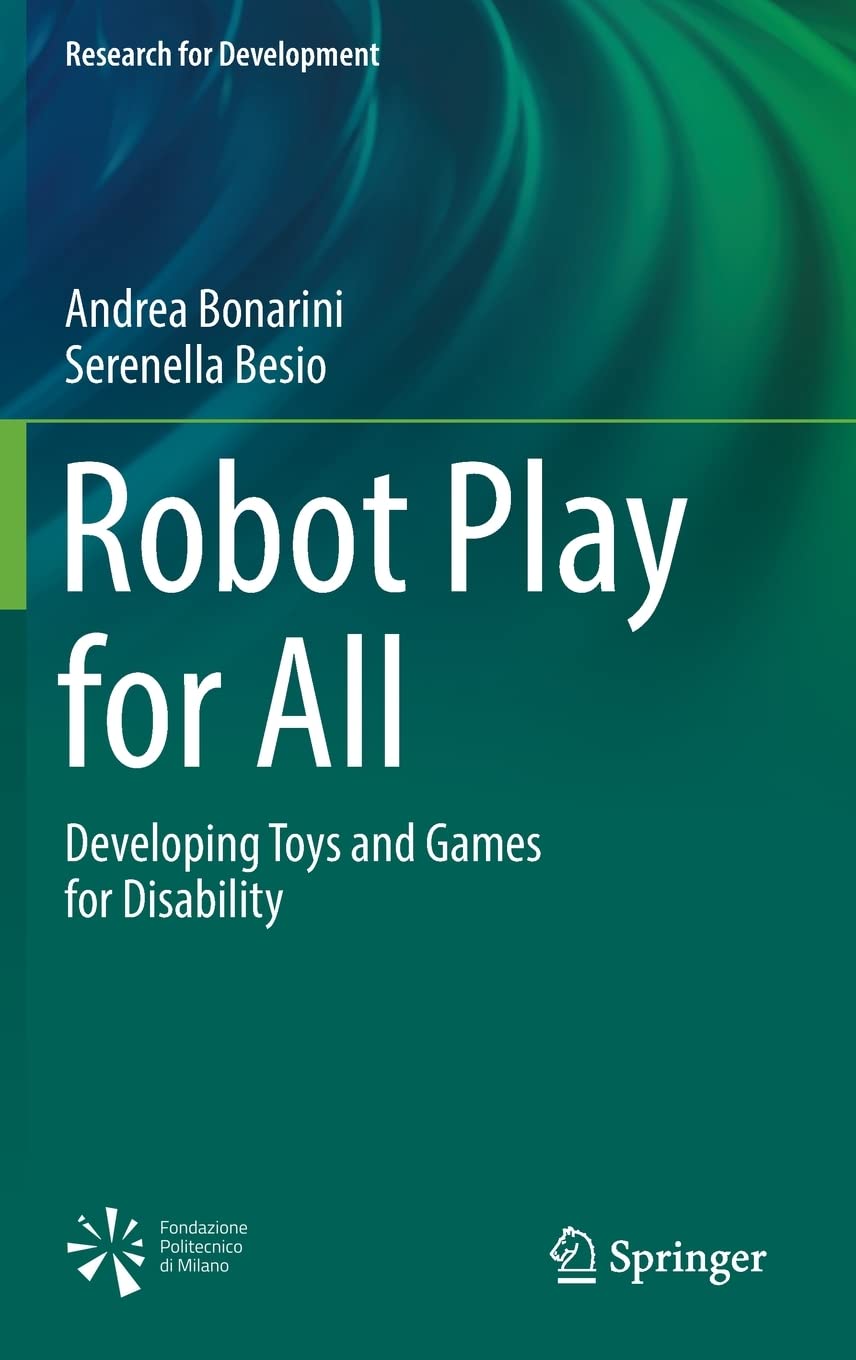 Robot Play for All: Developing Toys and Games for Disability