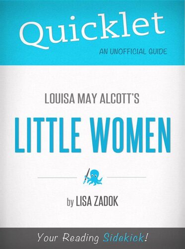 Quicklet On Louisa May Alcott's Little Women