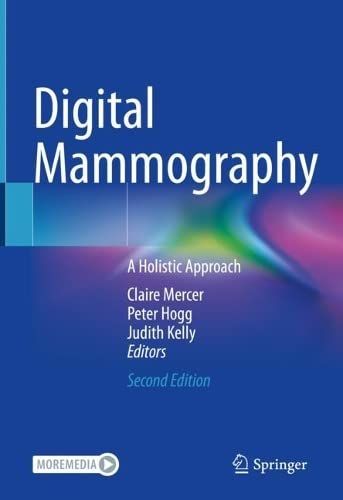 Digital Mammography: A Holistic Approach