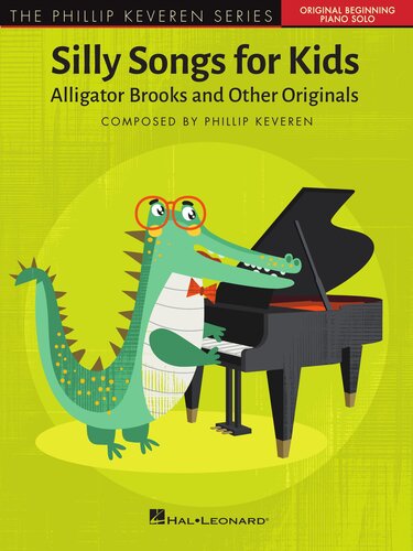 Silly Songs for Kids: The Phillip Keveren Series