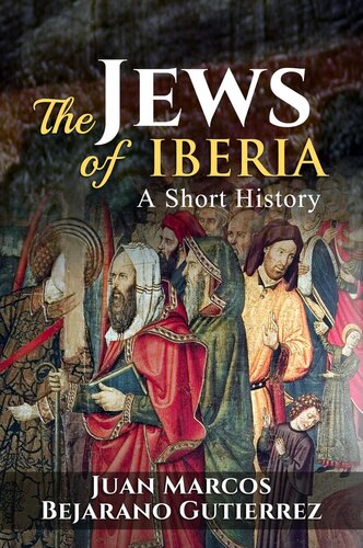The Jews of Iberia: A Short History