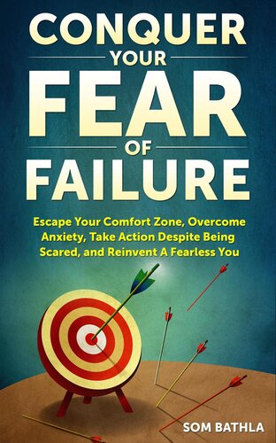 Conquer Your Fear of Failure