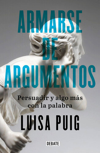 Armarse de argumentos