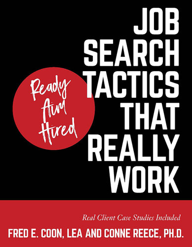 Ready Aim Hired: Job Search Tactics That Really Work!