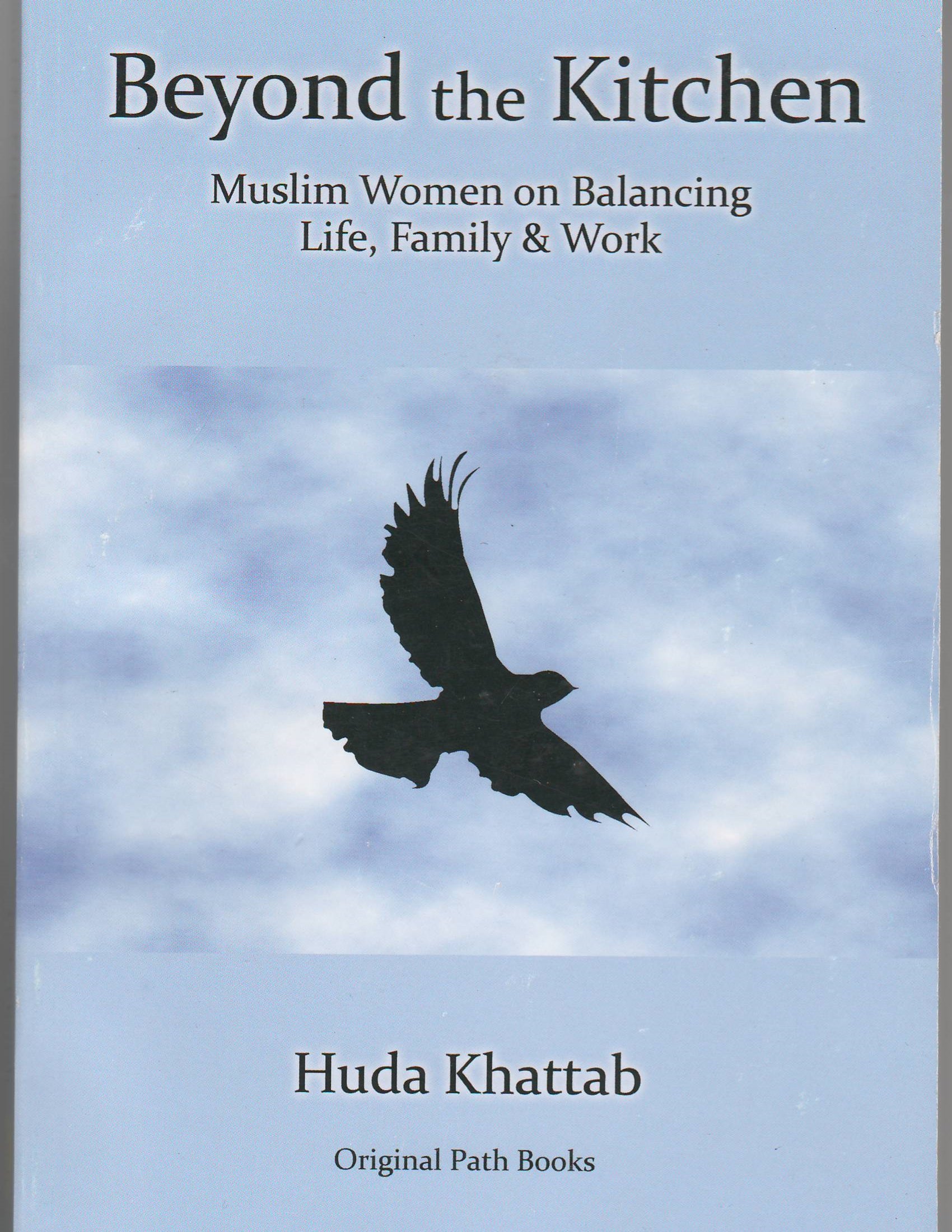 Beyond the Kitchen: Muslim Women on Balancing Life, Family, and Work