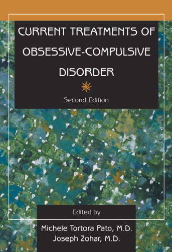 Current Treatments of Obsessive-Compulsive Disorder (Clinical Practice)