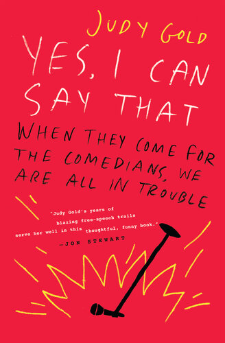 Yes, I Can Say That: When They Come for the Comedians, We Are All in Trouble