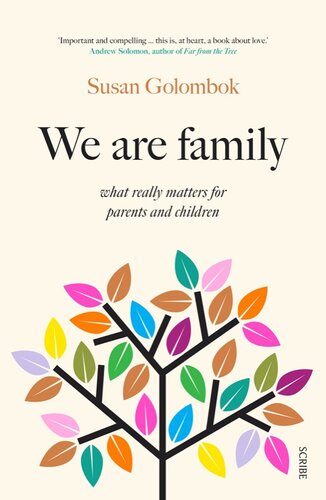 We Are Family: what really matters for parents and children