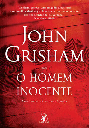 O Homem Inocente: uma História Real de Crime e Injustiça