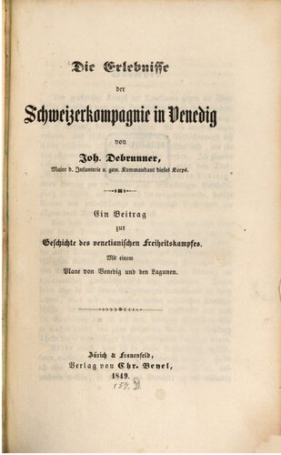 Die Erlebnisse der Schweizerkompagnie in Venedig