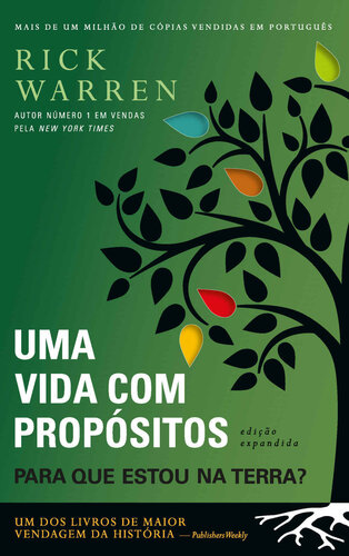 Uma Vida Com Propósitos: para que Estou Na Terra?