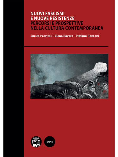 Nuovi fascismi e nuove resistenze
