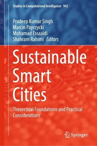 Sustainable Smart Cities: Theoretical Foundations and Practical Considerations