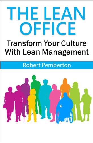 The Lean Office: Transform Your Culture with Lean Management