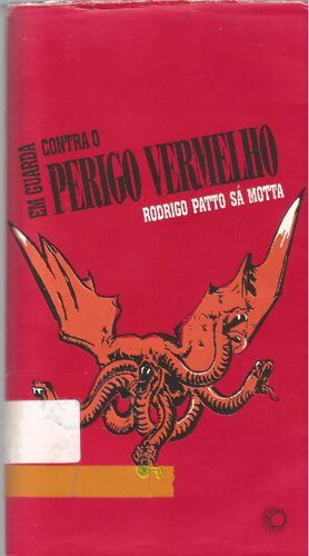 Em guarda contra o perigo vermelho