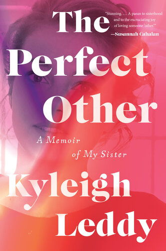 The Perfect Other: A Memoir of My Sister