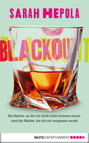 Blackout: Die Nächte, an die ich mich nicht erinnern kann, sind die Nächte, die ich nie vergessen werde