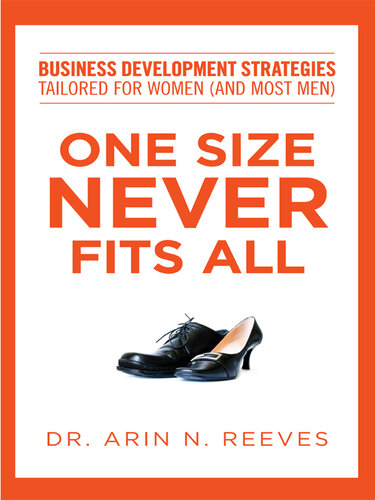 One Size Never Fits All: Business Development Strategies Tailored for Women (And Most Men)